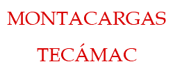 MONTACARGAS TECÁMAC