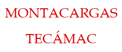 MONTACARGAS TECÁMAC